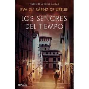 García Sáenz, Eva Los señores del tiempo García Sáenz, Eva Los señores del tiempo