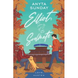 Sunday, Anyta Elliot, Song Of The Soulmate: 5 (Love, Austen) Sunday, Anyta Elliot, Song Of The Soulmate: 5 (Love, Austen)