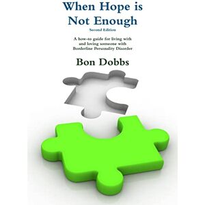 Dobbs, Bon When Hope is Not Enough, Second Edition Dobbs, Bon When Hope is Not Enough, Second Edition