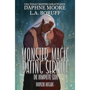 Boruff, L.A. Monsterliebe & Magie – Die Dating-Agentur Die komplette Serie Boruff, L.A. Monsterliebe & Magie – Die Dating-Agentur Die komplette Serie