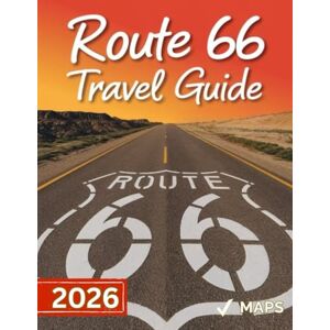 Symantec Route 66 Travel Guide 2026 (FULL-COLOR): 100 Years of Adventure, Legacy, and the Timeless Spirit of the American Road Symantec Route 66 Travel Guide 2026 (FULL-COLOR): 100 Years of Adventure, Legacy, and the Timeless Spirit of the American Road
