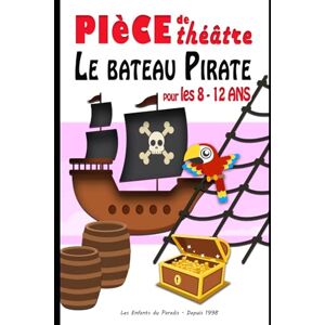 Association depuis 1998, Les enfants du Paradis Théâtre pour enfants – Pièces courtes, drôles et faciles à jouer: Sketches, ateliers de théâtre et comédies à jouer à l’école ou à la maison (Cours ... théatre et Sketchs Improvisations Jeux) Association depuis 1998, Les enfants du Paradis Théâtre pour enfants – Pièces courtes, drôles et faciles à jouer: Sketches, ateliers de théâtre et comédies à jouer à l’école ou à la maison (Cours ... théatre et Sketchs Improvisations Jeux)