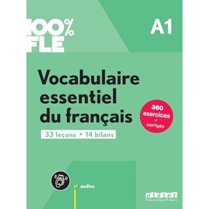 Mensdorff-Pouilly, Lucie 100% FLE Vocabulaire essentiel du français A1 + didierfle.app: Übungsbuch mit didierfle.app Mensdorff-Pouilly, Lucie 100% FLE Vocabulaire essentiel du français A1 + didierfle.app: Übungsbuch mit didierfle.app