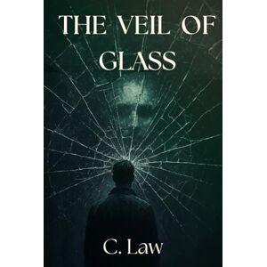 Law, C. The Veil Of Glass: This isn’t your first life. Just the first one you’ve remembered. You were never meant to wake up. Law, C. The Veil Of Glass: This isn’t your first life. Just the first one you’ve remembered. You were never meant to wake up.