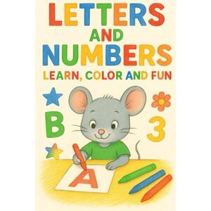 Kidseasylearning, LiHo Letters and Numbers – Learn, Color and Fun: Preschool Activity Book with Alphabet, Numbers, Coloring, Tracing, Counting, and Fun Puzzles for Kids ages 3-6 Kidseasylearning, LiHo Letters and Numbers – Learn, Color and Fun: Preschool Activity Book with Alphabet, Numbers, Coloring, Tracing, Counting, and Fun Puzzles for Kids ages 3-6