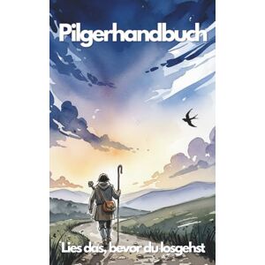 Muñoz Martinez, Beatriz Jakobsweg – Dein kompletter Pilgerführer: Praktische Tipps, ehrliche Ratschläge und Inspiration für deinen Weg nach Santiago Muñoz Martinez, Beatriz Jakobsweg – Dein kompletter Pilgerführer: Praktische Tipps, ehrliche Ratschläge und Inspiration für deinen Weg nach Santiago