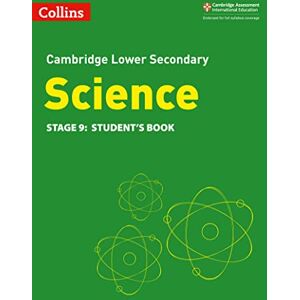 Lower Secondary Science Student's Book: Stage 9 (Collins Cambridge Lower Secondary Science) Lower Secondary Science Student's Book: Stage 9 (Collins Cambridge Lower Secondary Science)