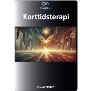 PETOT, Francis Korttidsterapi: Behandler (Psynfinity formation) PETOT, Francis Korttidsterapi: Behandler (Psynfinity formation)