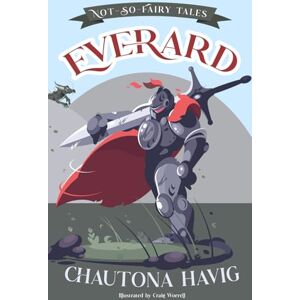 Havig, Chautona Everard (Not-So-Fairy Tales) Havig, Chautona Everard (Not-So-Fairy Tales)