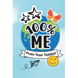 Adventures, Three Bees 100% ME: A Gift from Your Teacher: A Special Fill-in Book for Students Perfect Idea for Boys & Girls Ages 5–11 All About Me Activity with Prompts and Doodle Pages Adventures, Three Bees 100% ME: A Gift from Your Teacher: A Special Fill-in Book for Students Perfect Idea for Boys & Girls Ages 5–11 All About Me Activity with Prompts and Doodle Pages