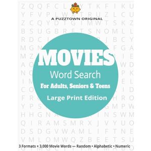 PUZZTOWN, SS Movies Word Search for Adults, Seniors & Teens Large Print Edition: Fun and Challenging Word Puzzles on Famous Films, Actors, Quotes, and Genres (PuzzTown Originals) PUZZTOWN, SS Movies Word Search for Adults, Seniors & Teens Large Print Edition: Fun and Challenging Word Puzzles on Famous Films, Actors, Quotes, and Genres (PuzzTown Originals)
