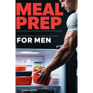 of a Dime, Dynamics Meal Prep for Men: Build Muscle, Burn Fat, and Take Control of Your Diet with Simple Recipes, Weekly Plans, and No-BS Nutrition Strategies of a Dime, Dynamics Meal Prep for Men: Build Muscle, Burn Fat, and Take Control of Your Diet with Simple Recipes, Weekly Plans, and No-BS Nutrition Strategies