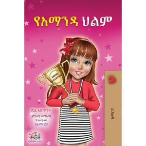 Admont, Shelley Amanda's Dream (Amharic Children's Book) (Amharic Bedtime Collection) Admont, Shelley Amanda's Dream (Amharic Children's Book) (Amharic Bedtime Collection)