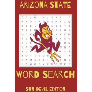 Danaher, Owen Arizona State University Word Search Puzzle Book: Word Searches with Easy to Read Print about Arizona State University, College Life, and More 6x9 ... pages 10+ Puzzles ... Gift for College, V Danaher, Owen Arizona State University Word Search Puzzle Book: Word Searches with Easy to Read Print about Arizona State University, College Life, and More 6x9 ... pages 10+ Puzzles ... Gift for College, V