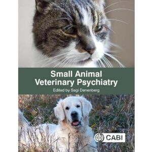 Sagi Denenberg Small Animal Veterinary Psychiatry Sagi Denenberg Small Animal Veterinary Psychiatry