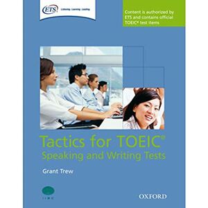 Trew, Grant Tactics for TOEIC® Speaking and Writing Tests: Pack: Tactics-focused preparation for the TOEIC® Speaking and Writing Tests Trew, Grant Tactics for TOEIC® Speaking and Writing Tests: Pack: Tactics-focused preparation for the TOEIC® Speaking and Writing Tests