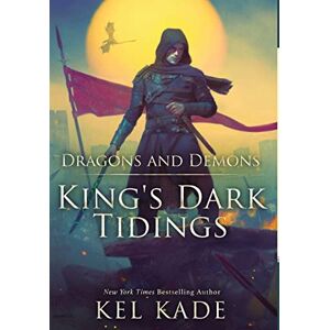 Kade, Kel Dragons and Demons Kade, Kel Dragons and Demons