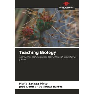Pinto, Maria Batista Teaching Biology: Approaches to the Caatinga Biome through educational games Pinto, Maria Batista Teaching Biology: Approaches to the Caatinga Biome through educational games