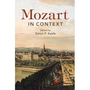 Mozart in Context (Composers in Context) Mozart in Context (Composers in Context)