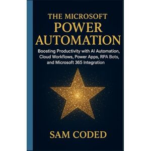 CODED, SAM Microsoft Visio Insight: Mastering Diagrams, Workflows, and Visual Communication for Business, Engineering, and IT Automation CODED, SAM Microsoft Visio Insight: Mastering Diagrams, Workflows, and Visual Communication for Business, Engineering, and IT Automation
