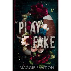 Rawdon, Maggie Play Fake: Special Edition Paperback Rawdon, Maggie Play Fake: Special Edition Paperback