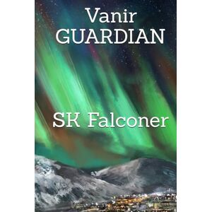 Falconer, Mr Saul Kenneth Vanir, Guardian. Falconer, Mr Saul Kenneth Vanir, Guardian.