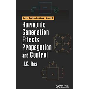 Das, J. C. Harmonic Generation Effects Propagation and Control (Power Systems Handbook) Das, J. C. Harmonic Generation Effects Propagation and Control (Power Systems Handbook)