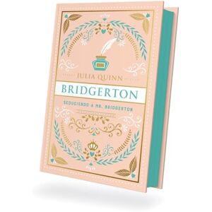 Quinn, Julia Bridgerton 4 Seduciendo a Mr. Bridgerton Ed. Coleccionista Quinn, Julia Bridgerton 4 Seduciendo a Mr. Bridgerton Ed. Coleccionista