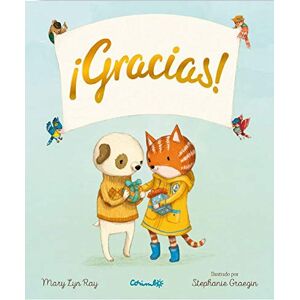 Ray, Mary Lyn Gracias!: 1 (Álbumes ilustrados) Ray, Mary Lyn Gracias!: 1 (Álbumes ilustrados)