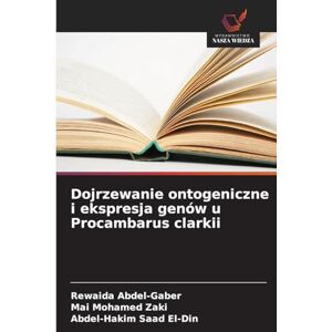 Abdel-Gaber, Rewaida Dojrzewanie ontogeniczne i ekspresja genów u Procambarus clarkii Abdel-Gaber, Rewaida Dojrzewanie ontogeniczne i ekspresja genów u Procambarus clarkii