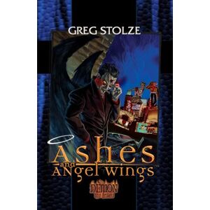 Stolze, Greg Ashes and Angel Wings: 1 (Trilogy of the Fallen) Stolze, Greg Ashes and Angel Wings: 1 (Trilogy of the Fallen)