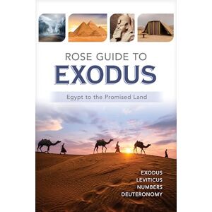 Rose Publishing Rose Guide To Exodus: Egypt to the Promised Land (Rose Guides Through the Bible) Rose Publishing Rose Guide To Exodus: Egypt to the Promised Land (Rose Guides Through the Bible)