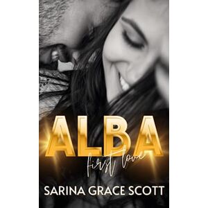 Scott ALBA: first love (Brian & Cait Part I) english edition: 1 (ALBA english edition) Scott ALBA: first love (Brian & Cait Part I) english edition: 1 (ALBA english edition)