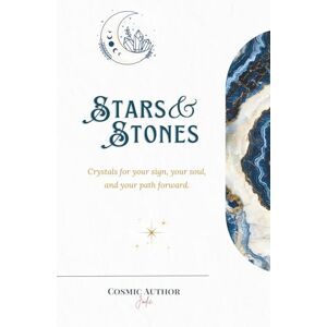 Jones, Jodie Stars & Stones: Astrology meets crystal healing in this modern guide to self-awareness, energy balance, and soulful living. Jones, Jodie Stars & Stones: Astrology meets crystal healing in this modern guide to self-awareness, energy balance, and soulful living.
