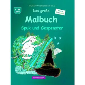 Golldack, Dortje Das große Malbuch: BROCKHAUSEN Buch Bd. 2. Spuk und Gespenster. 4 99 Jahre. Kleine Entdecker Golldack, Dortje Das große Malbuch: BROCKHAUSEN Buch Bd. 2. Spuk und Gespenster. 4 99 Jahre. Kleine Entdecker