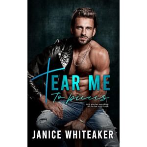 Whiteaker, Janice Tear Me to Pieces (Sinners and Saints) Whiteaker, Janice Tear Me to Pieces (Sinners and Saints)