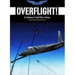 Van Hare, Thomas Overflight!: A Solitaire Cold War Game (Historic Wings Air War Games) Van Hare, Thomas Overflight!: A Solitaire Cold War Game (Historic Wings Air War Games)