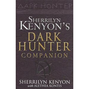 Kenyon, Sherrilyn The Dark-Hunter Companion Kenyon, Sherrilyn The Dark-Hunter Companion
