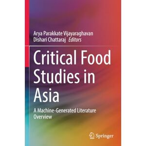 Critical Food Studies in Asia: A Machine-Generated Literature Overview Critical Food Studies in Asia: A Machine-Generated Literature Overview