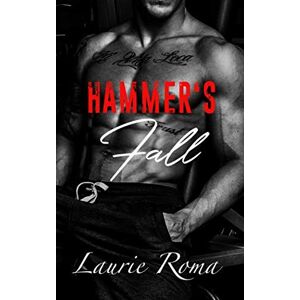 Roma, Laurie Hammer's Fall (Breakers' Bad Boys) Roma, Laurie Hammer's Fall (Breakers' Bad Boys)