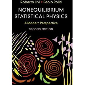 Livi, Roberto Nonequilibrium Statistical Physics: A Modern Perspective Livi, Roberto Nonequilibrium Statistical Physics: A Modern Perspective