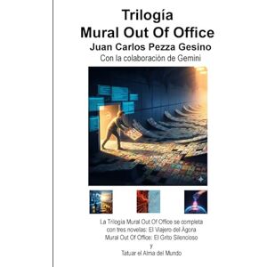 Gesino, Juan Carlos Pezza Trilogía Mural Out Of Office: Una experiencia literaria interactiva que te invita a co-crear el futuro de la conciencia. Gesino, Juan Carlos Pezza Trilogía Mural Out Of Office: Una experiencia literaria interactiva que te invita a co-crear el futuro de la conciencia.