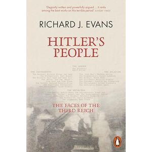 Evans, Richard J. Hitler's People: The Faces of the Third Reich Evans, Richard J. Hitler's People: The Faces of the Third Reich
