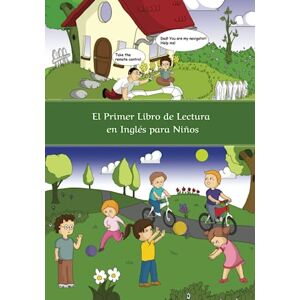 Estrada, Lora El Primer Libro de Lectura en Inglés para Niños: Bilingüe con Traducción del Inglés al Español Principiantes Nivel A1 Estrada, Lora El Primer Libro de Lectura en Inglés para Niños: Bilingüe con Traducción del Inglés al Español Principiantes Nivel A1