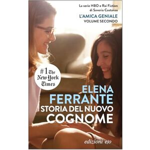 Ferrante, Elena Storia del nuovo cognome. L'amica geniale: giovinezza (Dal mondo, 2) Ferrante, Elena Storia del nuovo cognome. L'amica geniale: giovinezza (Dal mondo, 2)