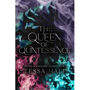 Hale, Tessa The Queen of Quintessence: Special Edition Hale, Tessa The Queen of Quintessence: Special Edition