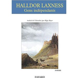 Laxness, Halldor Gens indépendants Laxness, Halldor Gens indépendants