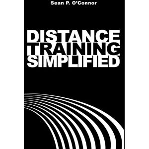 O'Connor, Seán P. Distance Training Simplified O'Connor, Seán P. Distance Training Simplified