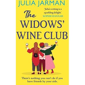 Jarman, Julia The Widows' Wine Club: A warm, laugh-out-loud debut book club pick from Julia Jarman Jarman, Julia The Widows' Wine Club: A warm, laugh-out-loud debut book club pick from Julia Jarman
