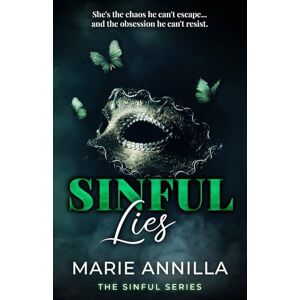 Annilla, Marie Sinful Lies: A Dark Revenge Billionaire Romance (The Sinful Series) Annilla, Marie Sinful Lies: A Dark Revenge Billionaire Romance (The Sinful Series)